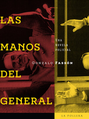 cover image of Las manos del General